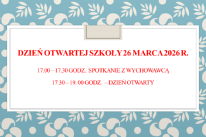 Dzień otwartej szkoły 26 marca 2026 r